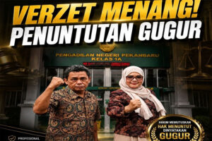 Weny Friaty SH : Putusan Tipiring PN Pekanbaru Gugur Demi Hukum Terhadap Ketua LPM Rumbai Barat Melalui Verzet
