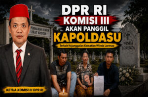 Anggota Komisi III DPR RI Akan Panggil Kapoldasu Terkait Kasus Kematian Winda Lorenza