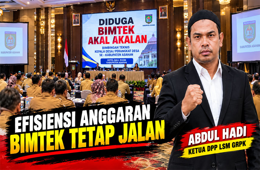 DPP LSM GRPK Dan Lembaga LABAK Minta BPK RI Sumut Segera Audit Seluruh Kegiatan Bimtek Asahan Tahun 2025 – 2026
