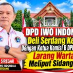 DPD IWO Indonesia Deli Serdang Angkat Bicara Terkait Ketua Komisi B DPRD Asahan Larang Wartawan Meliput Sidang RDPU
