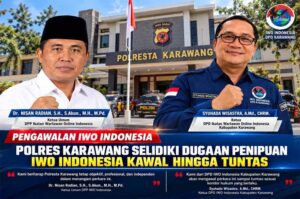 Ketum DPP IWO Indonesia Minta Penyidik Polresta Kerawang Harus Tetap Objektif dan Independen Terkait Penanganan Kasus Dugaan Penipuan