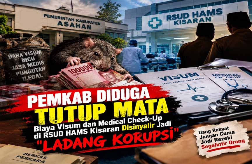 Pemkab Dianggap Tutup Mata, Biaya Visum dan Medical Check-Up RSUD HAMS Kisaran Diduga Dijadikan Ajang Korupsi